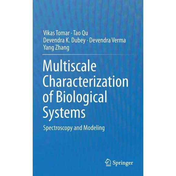 Multiscale Characterization of Biological Systems: Spectroscopy and Modeling, (Hardcover)