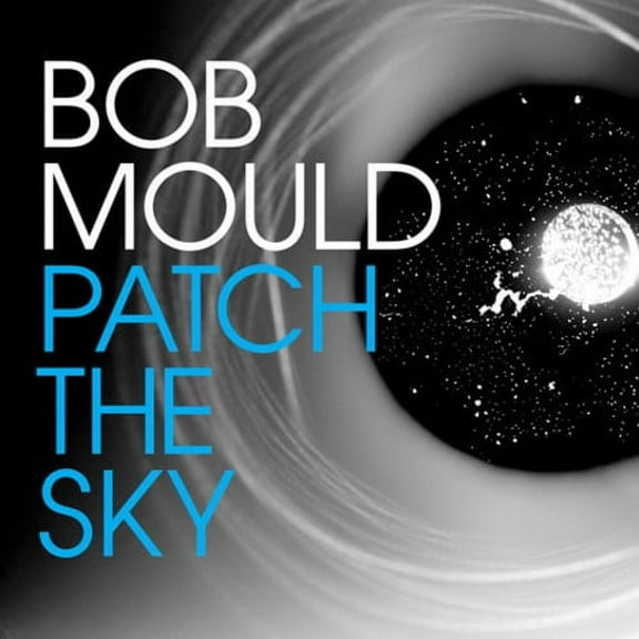 Bob Mould - Patch the Sky - Music & Performance - Vinyl