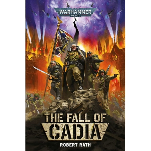 Warhammer 40,000 The Fall of Cadia, (Paperback)