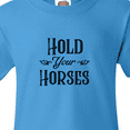 thumbnail image 4 of Inktastic Hold Your Horses Youth T-Shirt, 4 of 5
