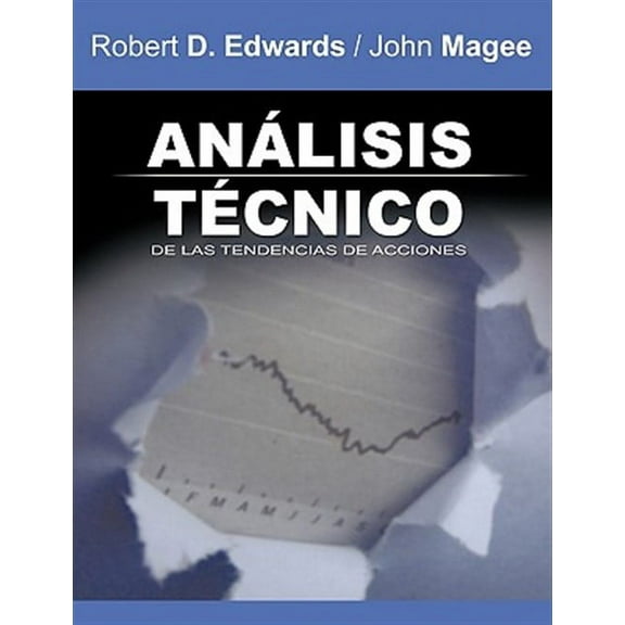 Analisis Tecnico de las Tendencias de Acciones / Technical Analysis of Stock Trends (Spanish Edition)