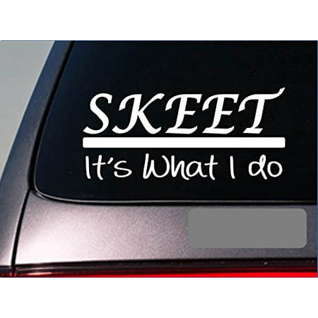 Skeet sticker decal *E259* clay target shotgun skeet shooting glasses shell (Best 12 Gauge Shotgun For Skeet Shooting)