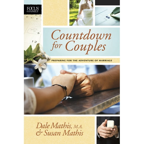 Pre-Owned Countdown for Couples: Preparing for the Adventure of Marriage (Paperback) 1589974859 9781589974852