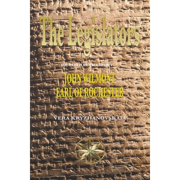 John Wilmot, Earl of Rochester The Legislators, (Paperback)