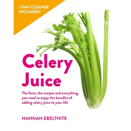 Celery Juice - eBook (Chrisley Knows Best Juice Bar)