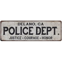 DELANO, CA POLICE DEPT. Home Decor Metal Sign Gift 6x18 106180012704