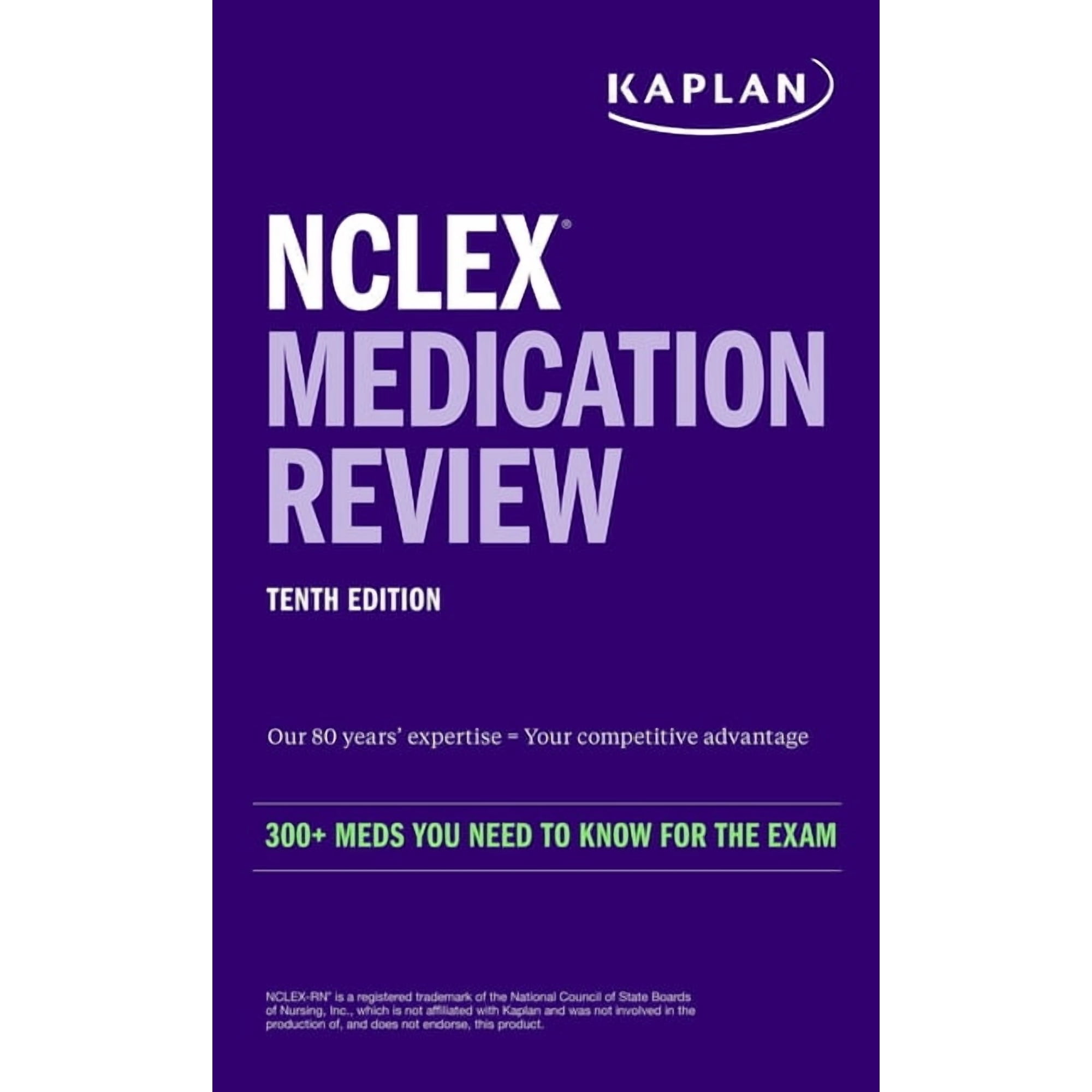 Kaplan Test Prep NCLEX Medication Review: 300+ Meds You Need to Know for the Exam, (Paperback)