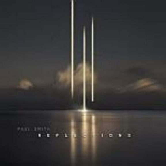 Paul Smith - Reflections - Music & Performance - CD