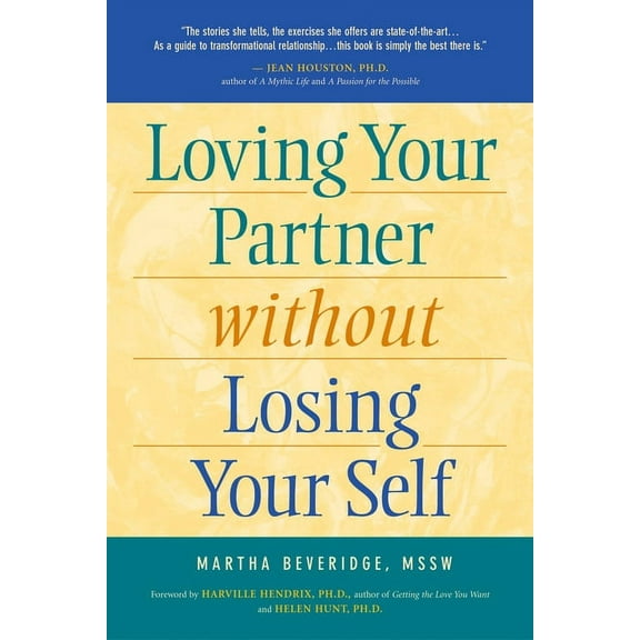Loving Your Partner Without Losing Yourself, (Paperback)