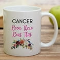 thumbnail image 4 of Funny Mug - Cancer Been There Beat That 11 Oz Ceramic Tea Coffee Mugs - Funny, Motivational, Compliment, Inspirational cancer survivor recovery gifts for friends, coworker employer her sis mom, 4 of 6