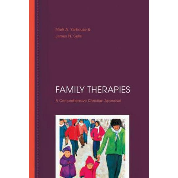 Pre-Owned Family Therapies: A Comprehensive Christian Appraisal (Hardcover) 0830828052 9780830828050