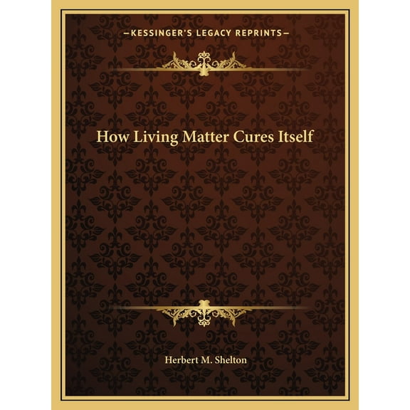 How Living Matter Cures Itself (Paperback)