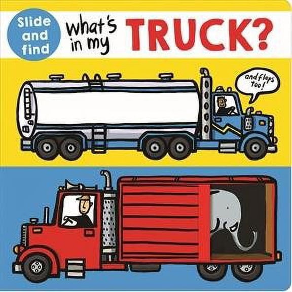 What's In My Truck? Roger Priddy,Priddy Books (Board Book)