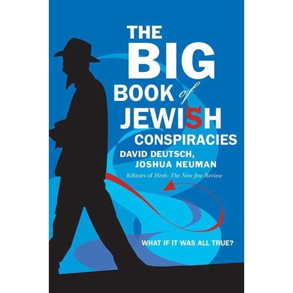 Pre-Owned The Big Book of Jewish Conspiracies (Paperback) 0312334397 9780312334390