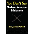 thumbnail image 2 of You Don't Say: Modern American Inhibitions, 2 of 3