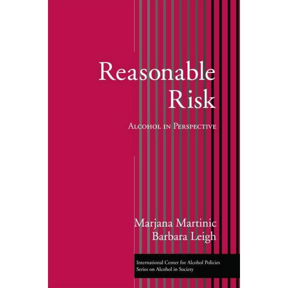 Icap Alcohol in Society Reasonable Risk: Alcohol in Perspective, (Paperback)