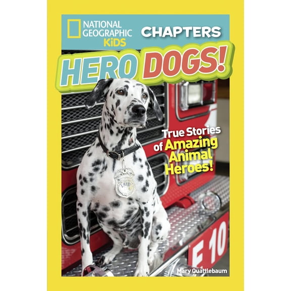 Pre-Owned National Geographic Kids Chapters: Hero Dogs! (Paperback) 1426328192 9781426328190