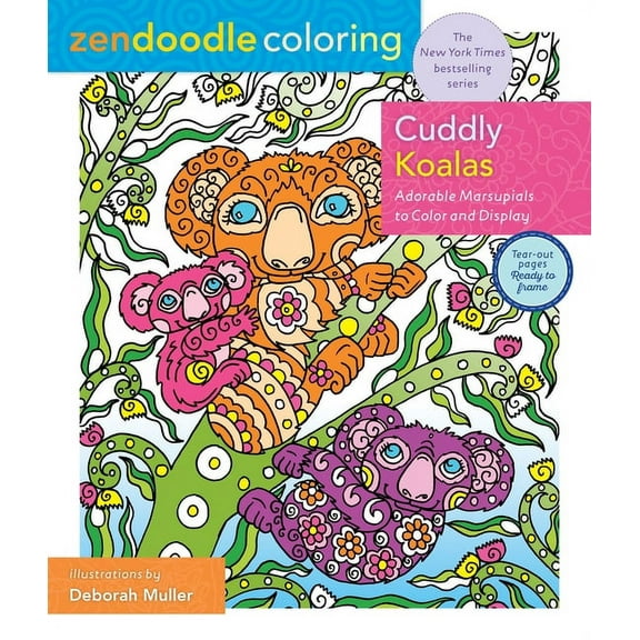 Zendoodle Coloring: Zendoodle Coloring: Cuddly Koalas: Adorable Marsupials to Color and Display (Paperback)