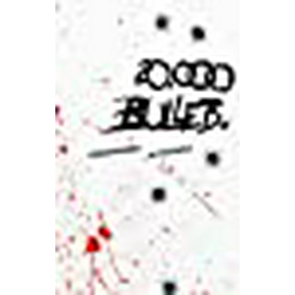 20,000 Bullets