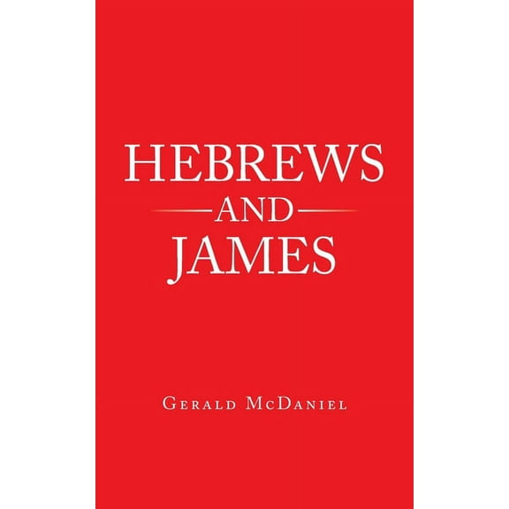 Hebrews and James
