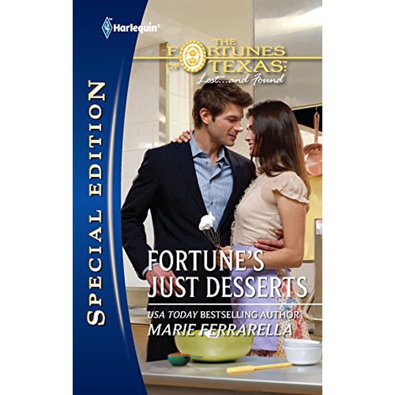 Pre-Owned Fortune's Just Desserts (The Fortunes of Texas: Lost...and Found, 4), 9780373655892, 0373655894, Paperback, Original edition