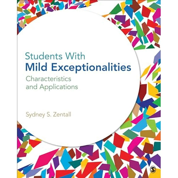 Pre-Owned Students with Mild Exceptionalities: Characteristics and Applications (Paperback) 1412974704 9781412974707