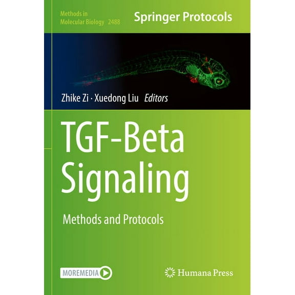 Methods in Molecular Biology Tgf-Beta Signaling: Methods and Protocols, Book 2488, (Paperback)