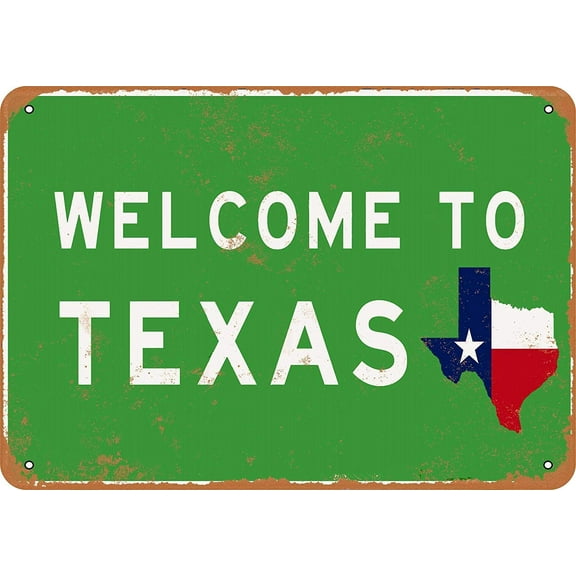Welcome to Texas - Metal Sign Vintage Look Garage Man Cave Retro Wall Decor- 8 X 12 Inches Metal Tin Sign