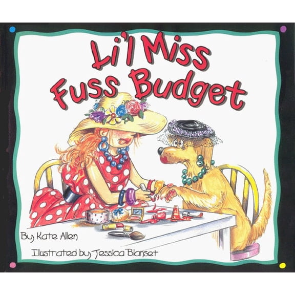 Pre-Owned Li'L Miss Fuss Budget (Hardcover) 1887218025 9781887218023