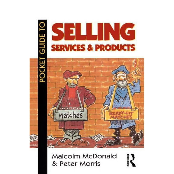 Pocket Guide to Selling Services and Products, (Paperback)