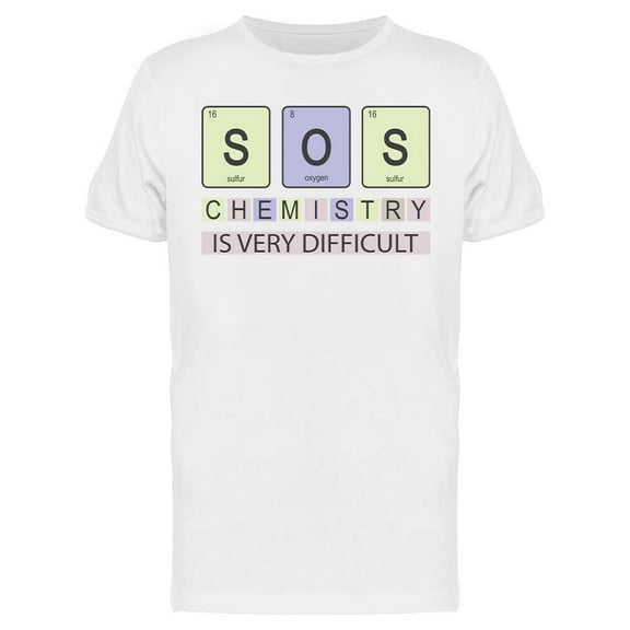 Chemistry Is Very Difficult T-Shirt Men -Image by Shutterstock, Male x-Large