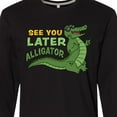 thumbnail image 4 of Inktastic See You Later Alligator with Black Sunglasses Long Sleeve T-Shirt, 4 of 5