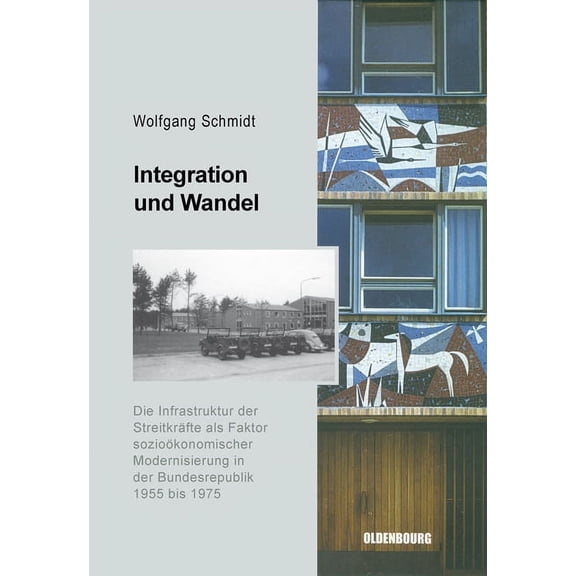 Sicherheitspolitik Und Streitkräfte Der Integration und Wandel, Book 6, (Hardcover)