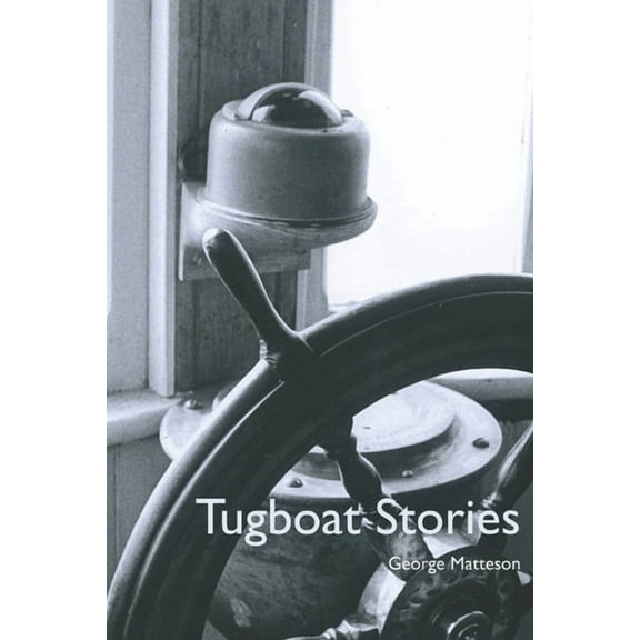 Tugboat Stories (Paperback)