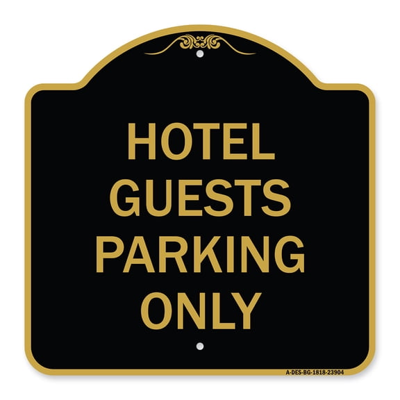 SignMission A-DES-BG-1818-23904 18 x 18 in. Designer Series Sign - Hotel Guest Parking Only, Black & Gold