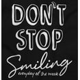 thumbnail image 2 of Don't Stop Smiling Every Day Positive Womens Slim Fit Graphic Tee Brisco Brands S, 2 of 5