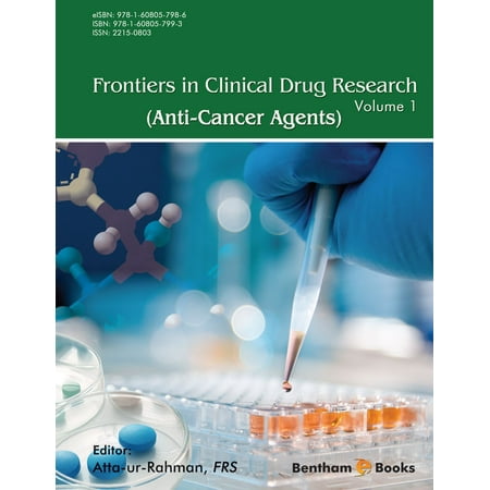 Frontiers in Clinical Drug Research - Anti-Cancer Agents Volume 1 -