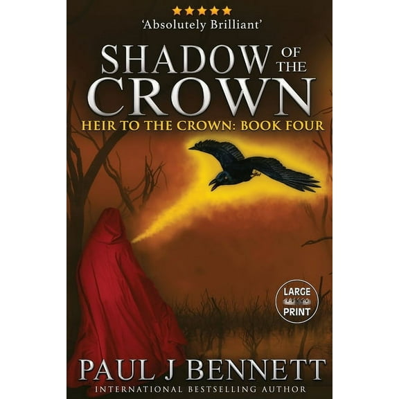 Heir to the Crown Shadow of the Crown: Large Print Edition, Book 4, (Paperback)