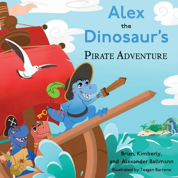 Alex the Dinosaur's Pirate Adventure, (Paperback)
