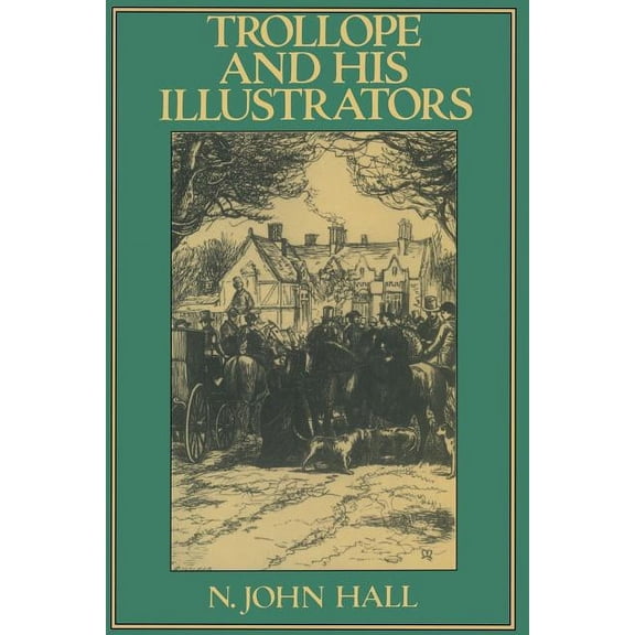 Trollope and His Illustrators, (Paperback)