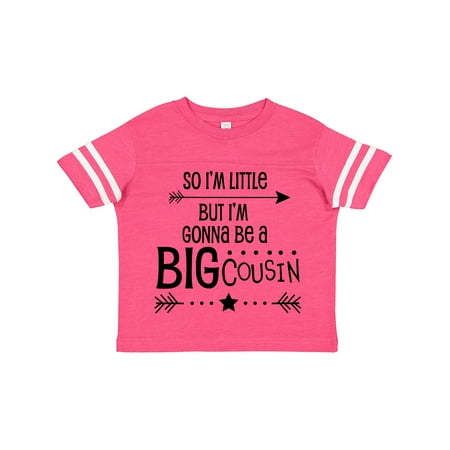 

Inktastic So I m Little but I m Gonna Be a Big Cousin Gift Toddler Boy or Toddler Girl T-Shirt