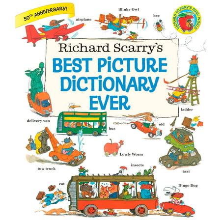 Richard Scarry's Best Picture Dictionary Ever (Best Friend Definition Dictionary)