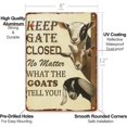 thumbnail image 2 of Vintage metal sign "Keep Gate Closed No Matter What The Goats Tell You! - 12x8inch Decorative Sign for Farmhouse Kitchen Wall Decor", 2 of 6