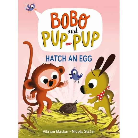 Bobo and Pup-Pup Hatch an Egg (Bobo and Pup-Pup): (A Graphic Novel), (Hardcover)
