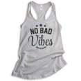thumbnail image 1 of No Bad Vibes Tank Top, Ladies Racerback Tank Top, Vibes Tank, Chilling Tank, Silver Gray, XX-Large, 1 of 3