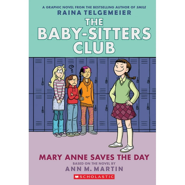 Baby-Sitters Club Graphix: Mary Anne Saves the Day: A Graphic Novel (the Baby-Sitters Club #3) (Revised Edition) : Full-Color Edition (Series #3) ...