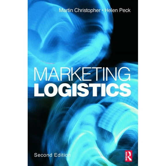 Chartered Institute of Marketing (Paperb Marketing Logistics, (Paperback)