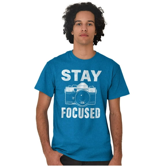 Stay Focused Photographer Camera Pun Men's Graphic T Shirt Tees Brisco Brands 2X