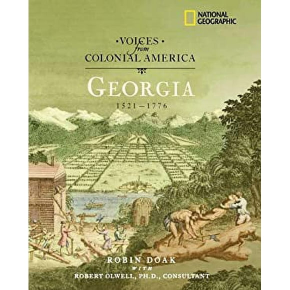 Voices from Colonial America: Georgia 1629-1776 9780792263890 Used / Pre-owned