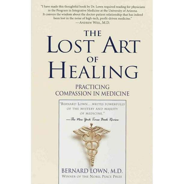 Lost Art of Healing, Livre de Poche Bernard Lown